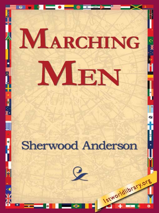 Title details for Marching Men by Sherwood Anderson - Available